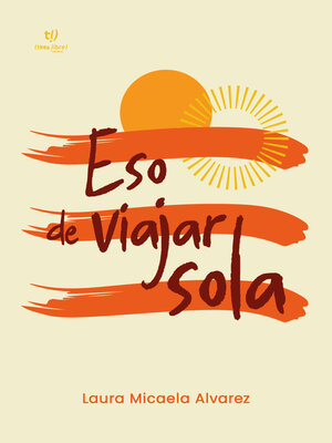 cover image of Eso de viajar sola